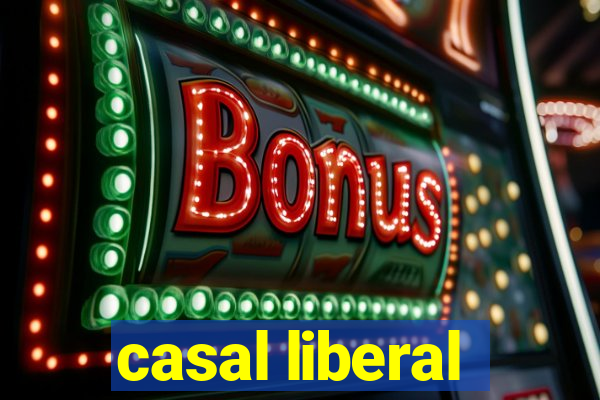 casal liberal